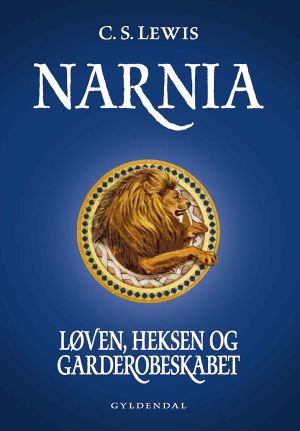 [The Chronicles of Narnia (Publication Order) 01] • Narnia 2 - Løven, heksen og garderobeskabet